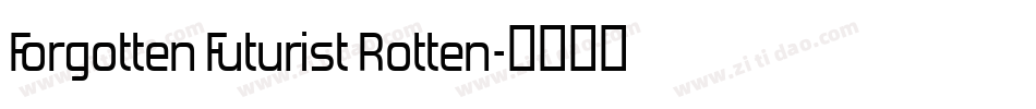 Forgotten Futurist Rotten字体转换